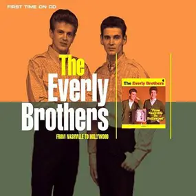 The Everly Brothers - From Nashville To Hollywood