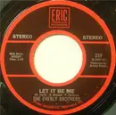 7inch Vinyl Single - Everly Brothers - Let It Be Me / When Will I Be Loved