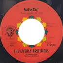 7inch Vinyl Single - The Everly Brothers - Muskrat