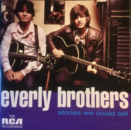 Everly Brothers - Stories We Could Tell (The RCA Recordings)
