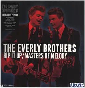 The Everly Brothers - Rip It Up / Masters Of Melody