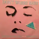 7inch Vinyl Single - Everly Brothers With The Beach Boys - Don't Worry Baby