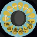 7inch Vinyl Single - Everly Brothers - Take A Message To Mary / Let It Be Me