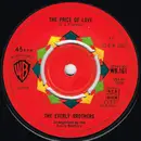 7inch Vinyl Single - Everly Brothers - The Price Of Love