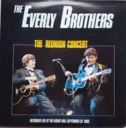 Everly Brothers - The Reunion Concert