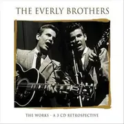 CD-Box - Everly Brothers - The Works - A 3 CD Retrospective - Fat Box
