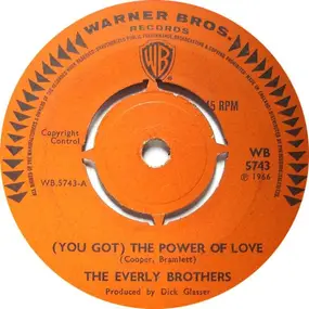 The Everly Brothers - (You Got) The Power Of Love