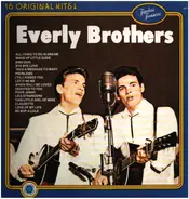 Everly Brothers - 16 Original Hits!