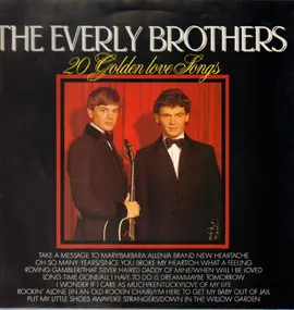 The Everly Brothers - 20 Golden Love Songs