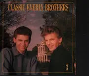 CD-Box - Everly Brothers - Classic Everly Brothers - Only CD 3 Incl.