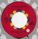 7inch Vinyl Single - Everly Brothers - Crying In The Rain