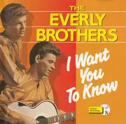 CD - Everly Brothers - I Want You To Know