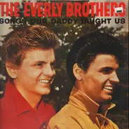 Everly Brothers - Songs Our Daddy Taught Us