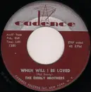 7inch Vinyl Single - Everly Brothers - When Will I Be Loved / Be Bop A-Lula