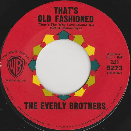 Everly Brothers - That's Old Fashioned