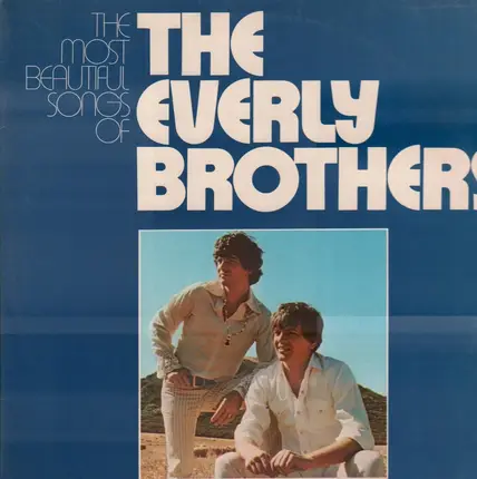 Everly Brothers - The Most Beautiful Songs Of