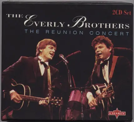 Everly Brothers - The Reunion Concert