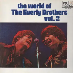 The Everly Brothers - The World Of The Everly Brothers Vol.2