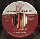7inch Vinyl Single - Everly Brothers - ('Til) I Kissed You / Oh, What A Feeling