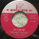 7'' - Everly Brothers - Let It Be Me