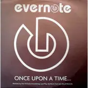 12inch Vinyl Single - Evernote - Once Upon A Time