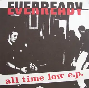 EVERREADY - All Time Low E.P.