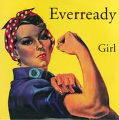 EVERREADY - Girl