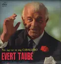 LP - Evert Taube - När Jag Var En Ung Caballero (Sjunger Till Luta Och Orkester)