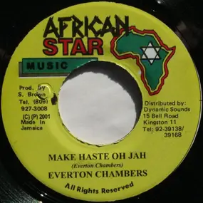 Everton Chambers - Make Haste Oh Jah