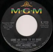 Every Mothers' Son - Come On Down To My Boat