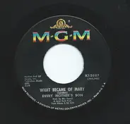 Every Mothers' Son - No One Knows / What Became Of Mary