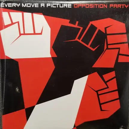 Every Move A Picture - Opposition Party