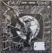 Every New Dead Ghost - A New World