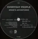 12'' - Everyday People - Ernie's Adventures