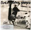 7inch Vinyl Single - Everyday People - Headline News - Signed by Ellen von Unwerth