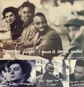 The Everyday People - I Guess It Doesn't Matter