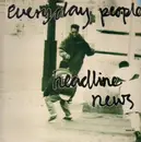 12'' - Everyday People - Headline News
