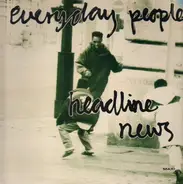 Everyday People - Headline News