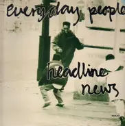 Everyday People - Headline News