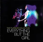 Everything But The Girl - The Platinum Collection