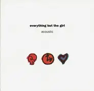 Everything But The Girl - Acoustic