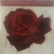 12inch Vinyl Single - Everything But The Girl - Take Me