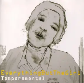 Everything But the Girl - Temperamental