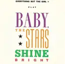 CD - Everything But The Girl - Baby, The Stars Shine Bright