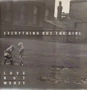 LP - Everything But The Girl - Love Not Money