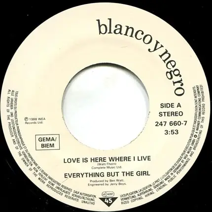Everything But The Girl - Love Is Here Where I Live