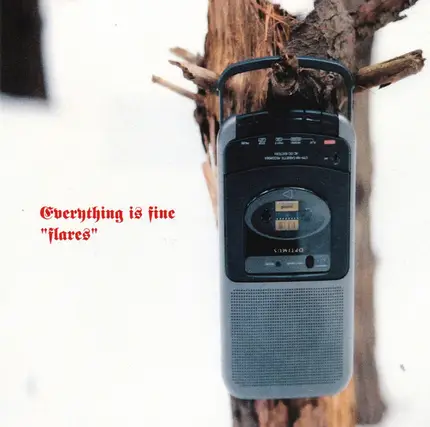 Everything Is Fine - Flares