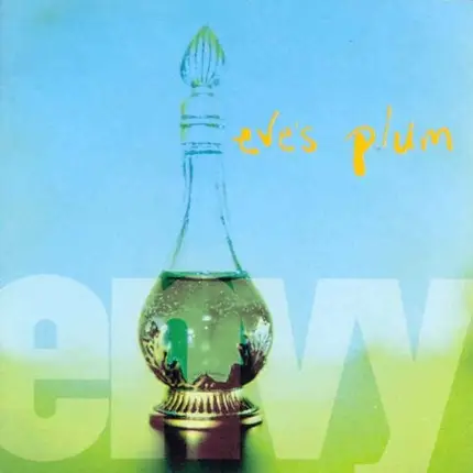 Eve's Plum - Envy