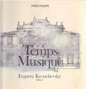 Evgueni Krouchevsky - Le Temps Et La Musique