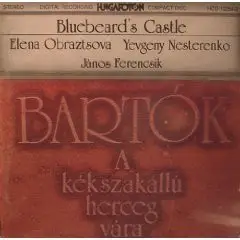 Evgeny Nesterenko / Elena Obraztsova - A Kékszakállú Herceg Vára - Bluebeard's Castle